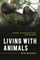 Living with Animals