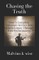 Wise, M: Chasing the Truth