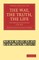 The Way, the Truth, the Life