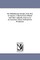 The Philanthropic Results of the War in America. Collected from Official and Other Authentic Sources, by an American Citizen. Dedicated by Permission