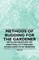 Methods of Budding for the Gardener - With Information on Grafting, Cutting and Other Aspects of Budding
