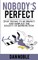 Nobody's perfect