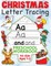 Christmas Letter Tracing Preschool Workbook for Kids Ages 3-5