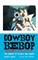 Cowboy Bebop