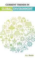 Current Trends in Global Environment Current Trends in Global Environment