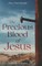 The Precious Blood Of Jesus