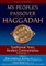 My People's Passover Haggadah Vol 1