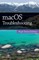 macOS Troubleshooting, High Sierra Edition