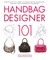 Handbag Designer 101
