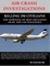 Air Crash Investigations - Killing 290 Civilians - The Downing  of Iran Air Flight 655 By the USS Vincennes