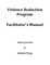 Violence Reduction Program - Facilitator's Manual