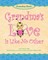 Grandma's Love Is Like No Other