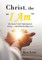 Christ, the I Am