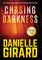 Chasing Darkness