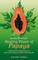Healing Power of Papaya