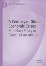Vinhas de Souza, L: Century of Global Economic Crises