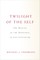 Twilight of the Self
