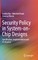 Security Policy in System-On-Chip Designs