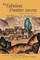 The Fabulous Frontier, 1846-1912