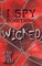 I Spy Something Wicked