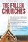 The Fallen Churches (Volume I)