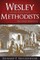 Wesley and the People Called Methodists