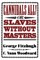 Cannibals All! Or, Slaves Without Masters