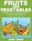Fruits and Vegetables