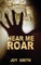 Hear Me Roar