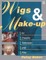 Wigs and Make-Up for Theatre, TV and Film