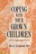 Coping with Your Grown Children