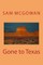 Gone to Texas