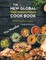 The New Global Vegetarian/Vegan Cook book Base on the Indian Cuisine