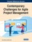 Contemporary Challenges for Agile Project Management