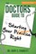 The Doctors Guide to Starting Your Practice Right