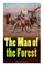 The Man of the Forest (Western Classic)