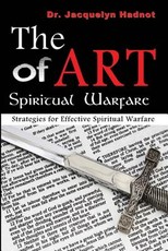 The Art of Spiritual Warfare The Art of Spiritual Warfare