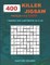 400 KILLER JIGSAW puzzles 9 x 9 HARD + BONUS 250 LABYRINTH 22 x 22