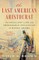 The Last American Aristocrat