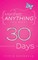 Manifest Anything You Want in 30 Days