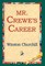 Mr. Crewes Career