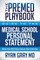 The Premed Playbook Guide to the Medical School Personal Statement