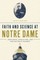 Faith and Science at Notre Dame