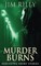 Murder Burns