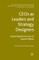 Ceos as Leaders and Strategy Designers: Explaining the Success of Spanish Banks