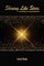 Shining Like Stars