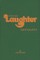 Taking Laughter Seriously