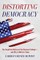 Distorting Democracy