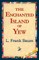 The Enchanted Island of Yew