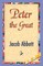 Peter the Great